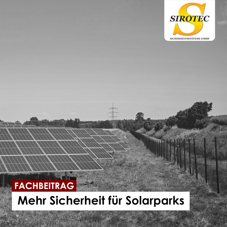 SIROTEC_Sicherheitsysteme_GmbH_Fachbeitrag_Solarparks_Social_Media